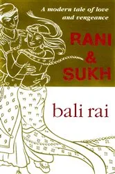 Book cover of Rani And Sukh by Bali Rai