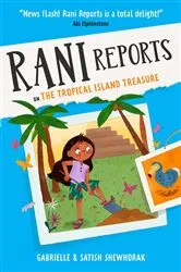 Book cover of Rani Reports on the Tropical Island Treasure by Gabrielle Shewhorak