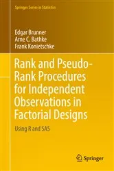 Book cover of Rank and Pseudo-Rank Procedures for Independent Observations in Factorial Designs by Edgar Brunner