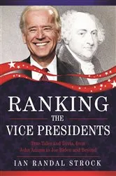 Book cover of Ranking the Vice Presidents by Ian Randal Strock