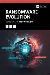 Book cover of Ransomware Evolution by Mohiuddin Ahmed
