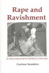 Book cover of Rape and Ravishment in the Literature of Medieval England by Corinne Saunders