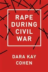 Book cover of Rape during Civil War by Dara Kay Cohen