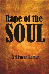 Book cover of Rape of the Soul by G N Pavan Kumar
