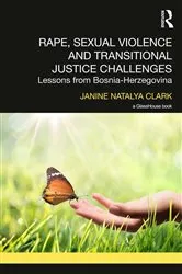Book cover of Rape, Sexual Violence and Transitional Justice Challenges by Janine Clark