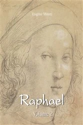 Book cover of Raphael - Volume 2 by Eugène Müntz