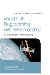 Book cover of Rapid GUI Programming with Python and Qt by Mark Summerfield