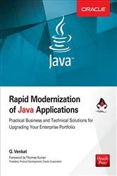 Book cover of Rapid Modernization of Java Applications: Practical Business and Technical Solutions for Upgrading Your Enterprise Portfolio by G. Venkat