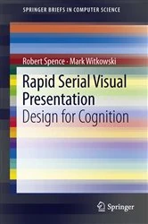 Book cover of Rapid Serial Visual Presentation by Robert Spence