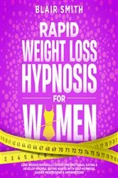 Book cover of Rapid Weight Loss Hypnosis For Women by Unknown