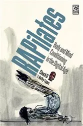 Book cover of RAPilates: Body and Mind Conditioning in the Digital Age by Unknown