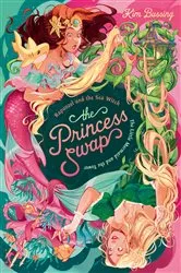 Book cover of Rapunzel and the Sea Witch (or, The Little Mermaid and the Tower) by Kim Bussing
