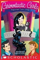 Book cover of Rapunzel Cuts Loose (Grimmtastic Girls #4) by Joan Holub