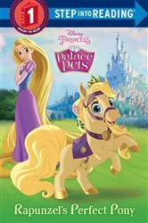 Book cover of Rapunzel's Perfect Pony (Disney Princess: Palace Pets) by RH Disney