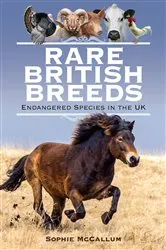 Book cover of Rare British Breeds by Sophie McCallum