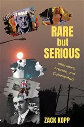 Book cover of Rare But Serious by Zack Kopp