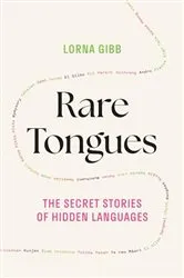 Book cover of Rare Tongues by Lorna Gibb