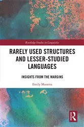 Book cover of Rarely Used Structures and Lesser-Studied Languages by Emily Manetta