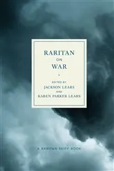 Book cover of Raritan on War by Jackson Lears