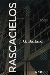 Book cover of Rascacielos by J. G. Ballard
