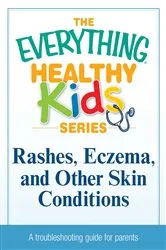 Book cover of Rashes, Eczema, and Other Skin Conditions by Adams Media