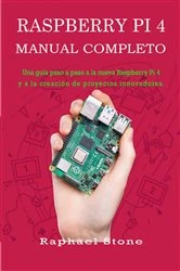 Book cover of Raspberry Pi 4 Manual Completo by Raphael Stone