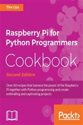 Book cover of Raspberry Pi for Python Programmers Cookbook (2nd ed.) by Tim Cox