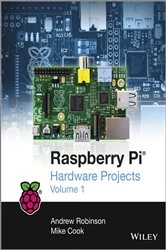 Book cover of Raspberry Pi Hardware Projects 1 by Andrew Robinson