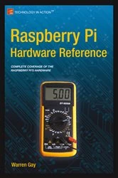 Book cover of Raspberry Pi Hardware Reference by Warren Gay