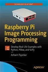 Book cover of Raspberry Pi Image Processing Programming by Ashwin Pajankar