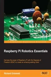 Book cover of Raspberry Pi Robotics Essentials by Richard Grimmett