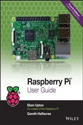 Book cover of Raspberry Pi User Guide (4th ed.) by Eben Upton