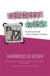 Book cover of Raspberry Wars by Sherwood De Visser