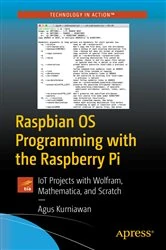 Book cover of Raspbian OS Programming with the Raspberry Pi by Agus Kurniawan