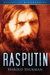 Book cover of Rasputin: Essential Biographies by Harold Shukman