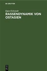 Book cover of Rassendynamik von Ostasien by Egon Eickstedt