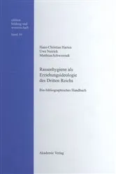 Book cover of Rassenhygiene als Erziehungsideologie des Dritten Reichs by Hans-Christian Harten