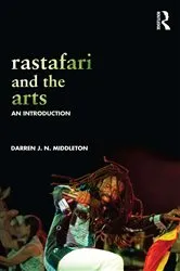 Book cover of Rastafari and the Arts by Darren Middleton