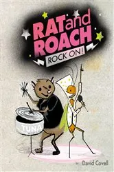 Book cover of Rat & Roach Rock On! by David Covell