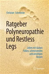 Book cover of Ratgeber Polyneuropathie und Restless Legs (2nd ed.) by Christian Schmincke