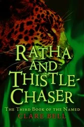 Book cover of Ratha and Thistle-Chaser by Clare Bell