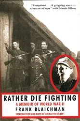 Book cover of Rather Die Fighting by Frank Blaichman
