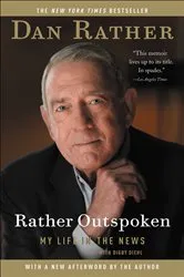 Book cover of Rather Outspoken by Dan Rather