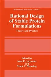 Book cover of Rational Design of Stable Protein Formulations by John F. Carpenter