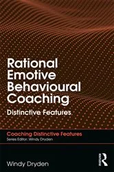 Book cover of Rational Emotive Behavioural Coaching by Windy Dryden