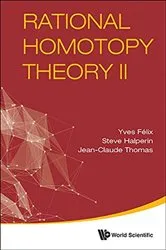 Book cover of Rational Homotopy Theory Ii by Steve Halperin