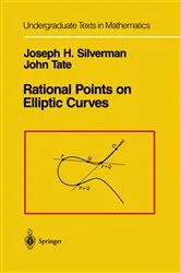 Book cover of Rational Points on Elliptic Curves by Joseph H. Silverman