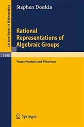 Book cover of Rational Representations of Algebraic Groups by Unknown