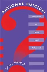 Book cover of Rational Suicide? by James L. Werth Jr.