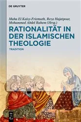 Book cover of Rationalität in der Islamischen Theologie by Maha El Kaisy-Friemuth